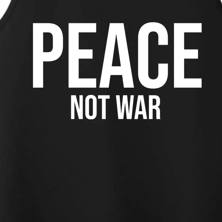 Peace Not War Performance Tank