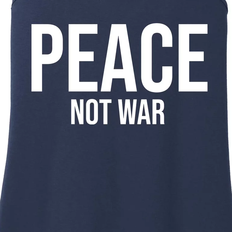 Peace Not War Ladies Essential Tank