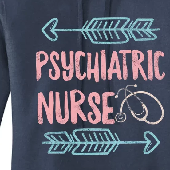 Psychiatric Nurse Week Rn Tal Health Nursing School Psych Gift Women's Pullover Hoodie