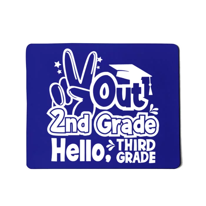 Peace Out 2Nd Grade Hello 3Rd Grade Teacher Graduation Cap Funny Gift Mousepad