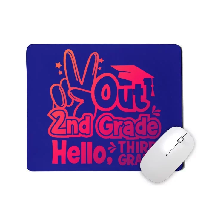 Peace Out 2Nd Grade Hello 3Rd Grade Teacher Graduation Cap Funny Gift Mousepad