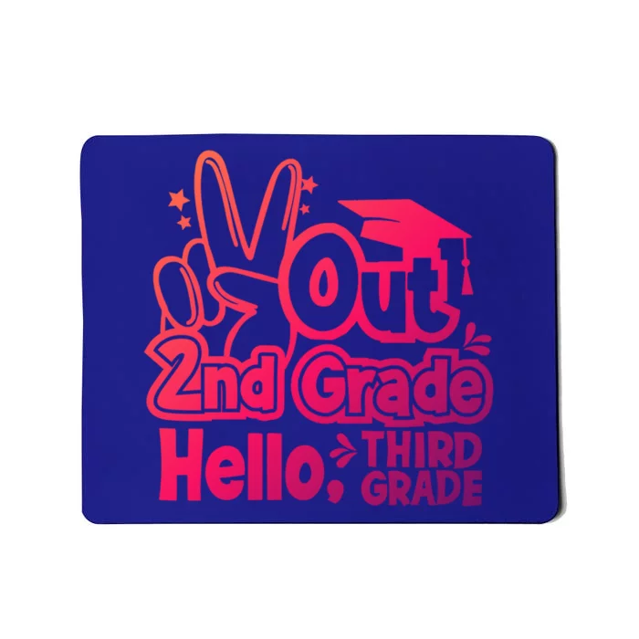 Peace Out 2Nd Grade Hello 3Rd Grade Teacher Graduation Cap Funny Gift Mousepad