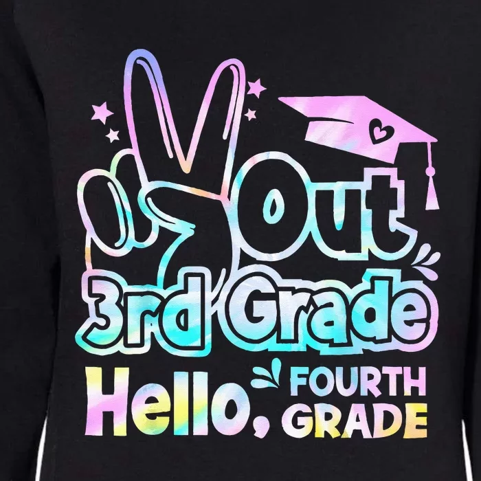 Peace Out 3rd Grade Hello Fourth Grade Tie Dye Graduation Womens California Wash Sweatshirt