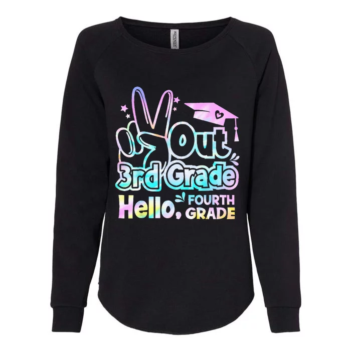 Peace Out 3rd Grade Hello Fourth Grade Tie Dye Graduation Womens California Wash Sweatshirt