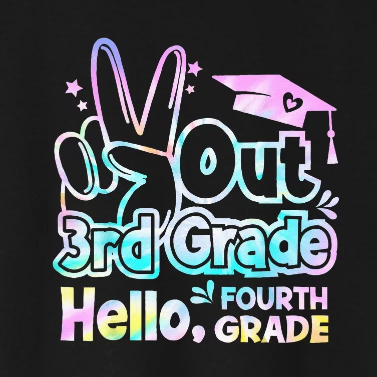 Peace Out 3rd Grade Hello Fourth Grade Tie Dye Graduation Women's Crop Top Tee