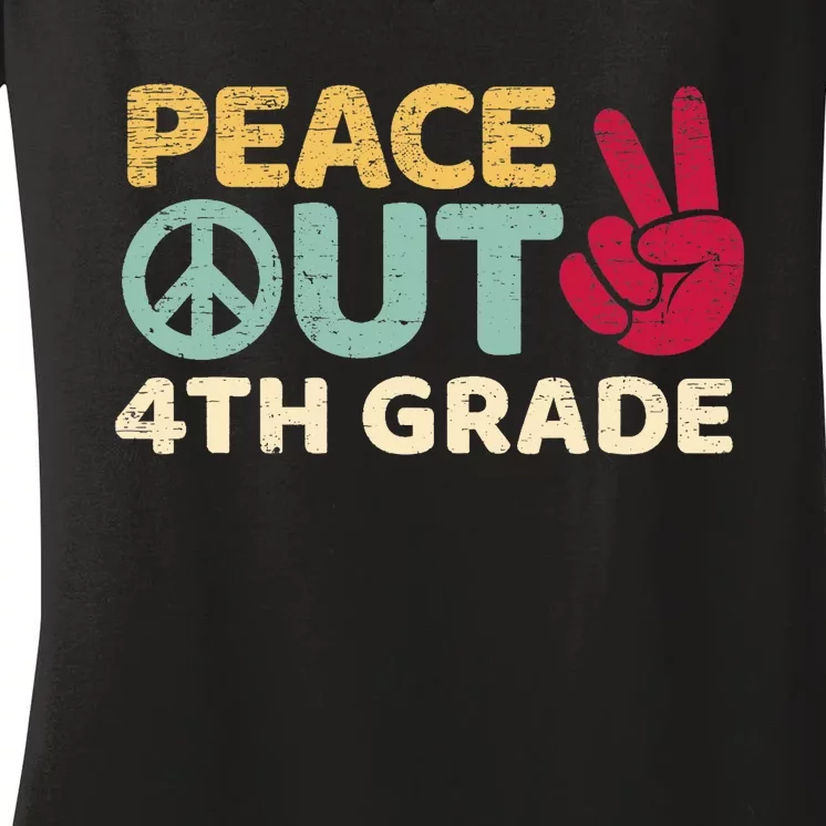 Peace Out 4th Grade Graduation Last Day Of School Women's V-Neck T-Shirt