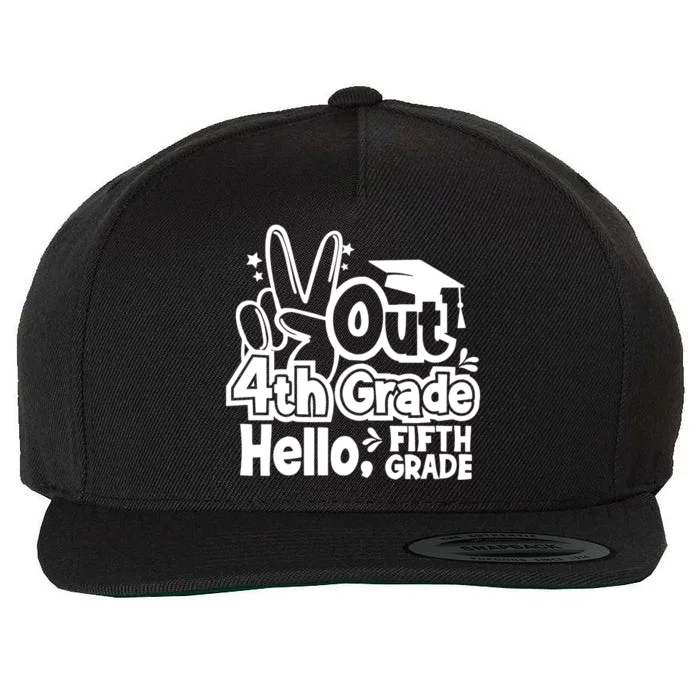 Peace Out 4Th Grade Hello 5Th Grade Teacher Graduation Cap Great Gift Wool Snapback Cap