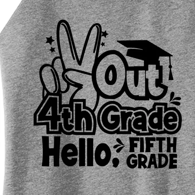 Peace Out 4Th Grade Hello 5Th Grade Teacher Graduation Cap Great Gift Women’s Perfect Tri Rocker Tank