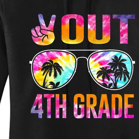 Peace Out 4th Grade Tie Dye Graduation Last Day Of School Women's Pullover Hoodie