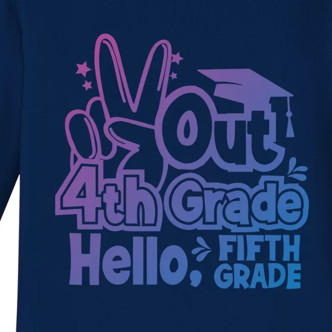 Peace Out 4Th Grade Hello 5Th Grade Teacher Graduation Cap Great Gift Baby Long Sleeve Bodysuit