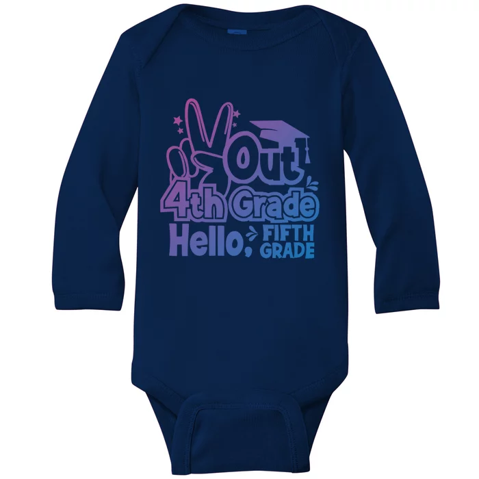 Peace Out 4Th Grade Hello 5Th Grade Teacher Graduation Cap Great Gift Baby Long Sleeve Bodysuit