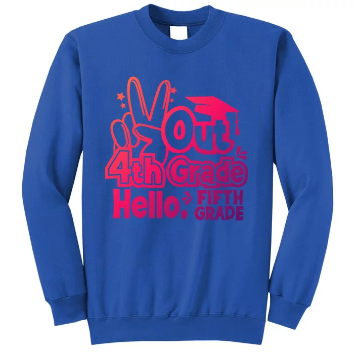 Peace Out 4Th Grade Hello 5Th Grade Teacher Graduation Cap Great Gift Tall Sweatshirt