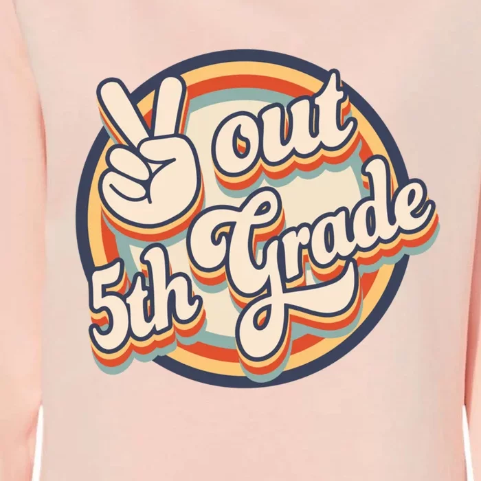 Peace Out 5th Grade Retro Graduation Class Of 2022 Virtual Gift Womens California Wash Sweatshirt