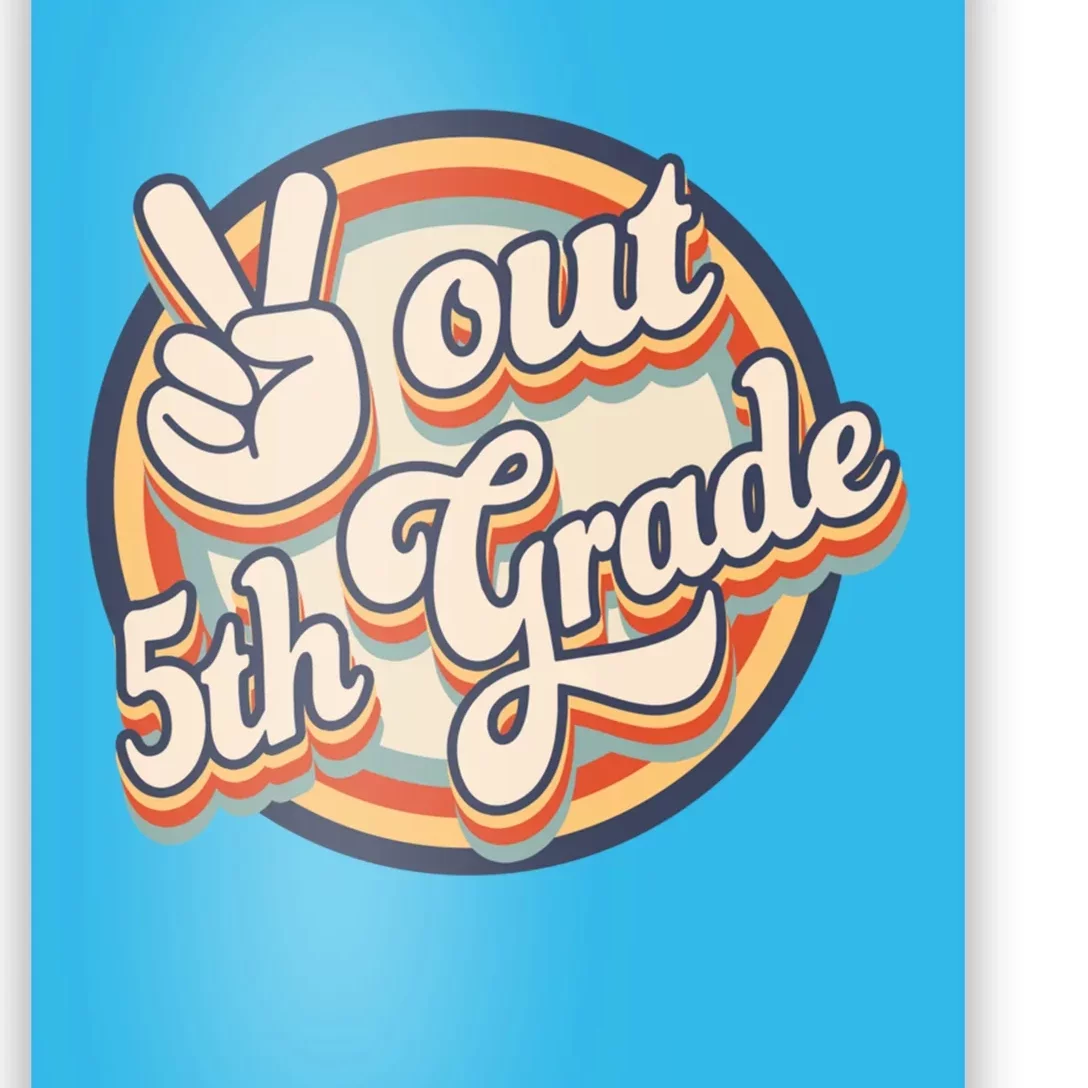 Peace Out 5th Grade Retro Graduation Class Of 2022 Virtual Gift Poster