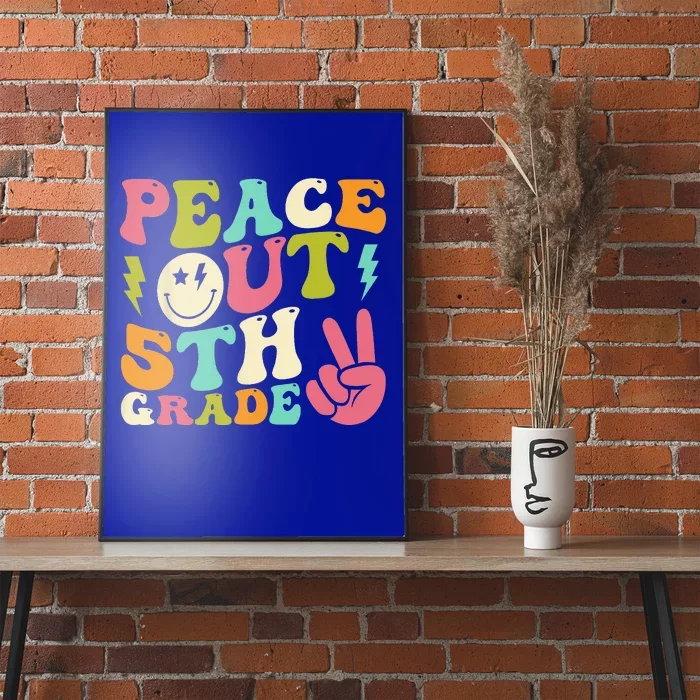 Peace Out 5th Grade Groovy Graduation Last Day of School Poster