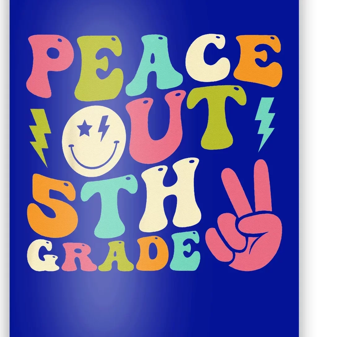 Peace Out 5th Grade Groovy Graduation Last Day of School Poster