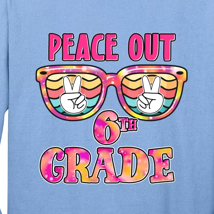 Peace Out 6th Sixth Grade Graduation Last Day Of School Gift Long Sleeve Shirt