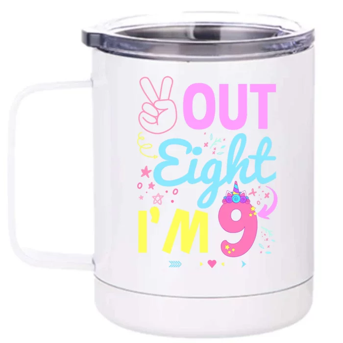 Peace Out 8 Im 9 Years Old 9th Happy Birthday For Boy Girl Front & Back 12oz Stainless Steel Tumbler Cup