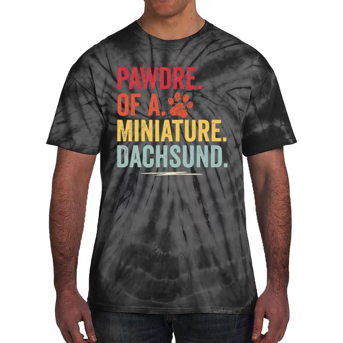 Pawdre of a Miniature Dachsund Dog Lover Apparel Tie-Dye T-Shirt