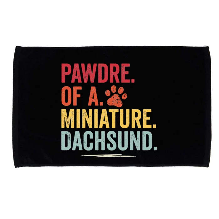 Pawdre of a Miniature Dachsund Dog Lover Apparel Microfiber Hand Towel