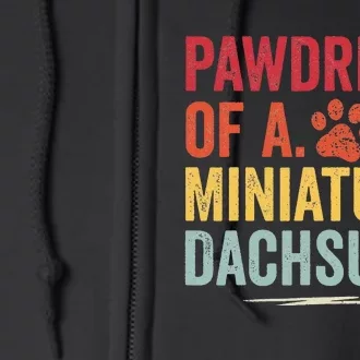 Pawdre of a Miniature Dachsund Dog Lover Apparel Full Zip Hoodie