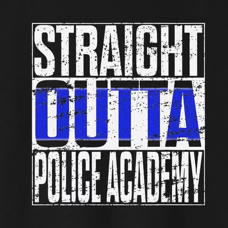 Police Officer Academy Graduation Gift Straight Outta Women's Crop Top Tee