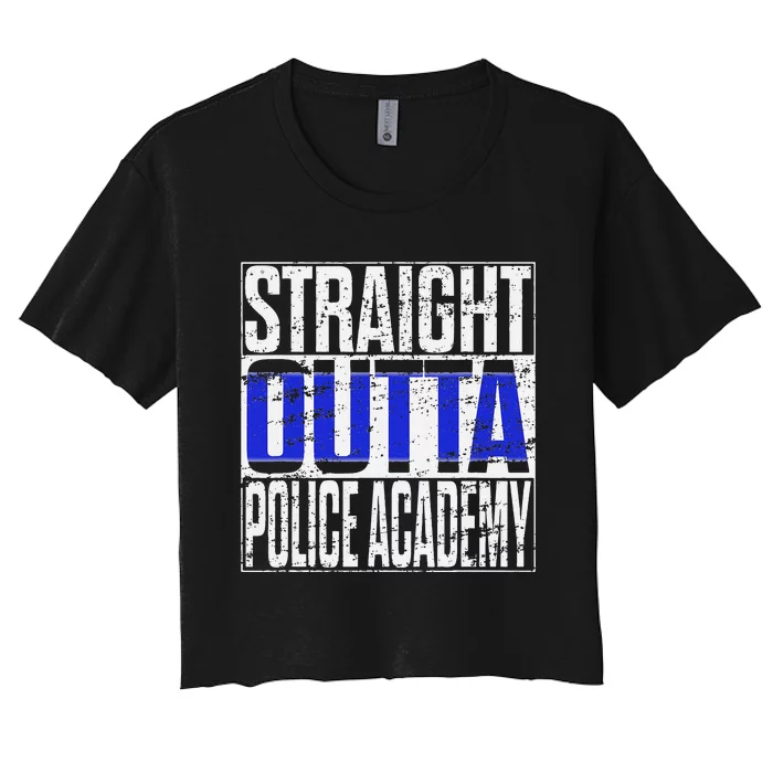 Police Officer Academy Graduation Gift Straight Outta Women's Crop Top Tee