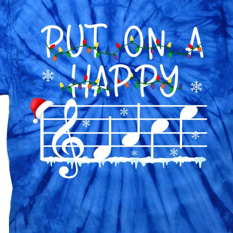 Put On A Happy Music Teacher Gift Tie-Dye T-Shirt