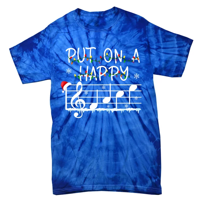 Put On A Happy Music Teacher Gift Tie-Dye T-Shirt