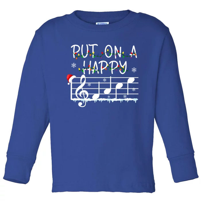 Put On A Happy Music Teacher Gift Toddler Long Sleeve Shirt