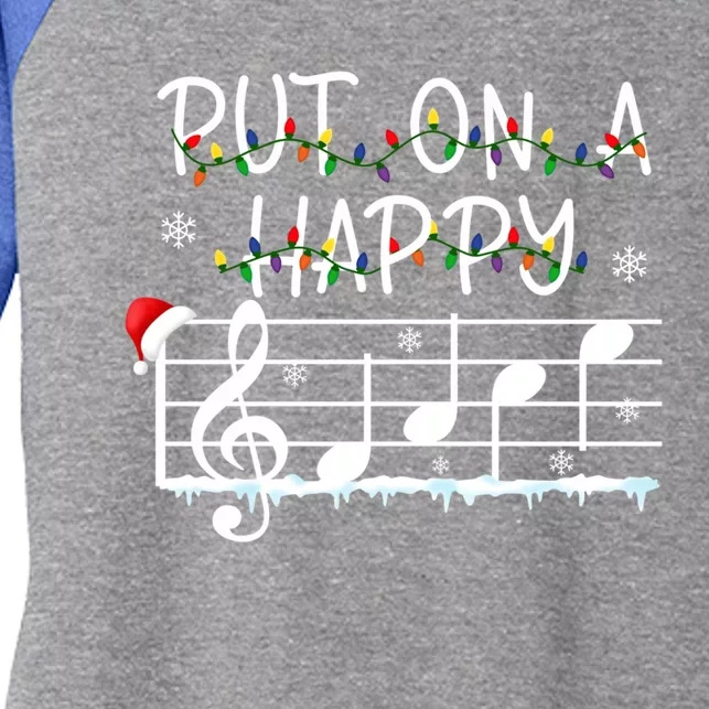 Put On A Happy Music Teacher Gift Women's Tri-Blend 3/4-Sleeve Raglan Shirt