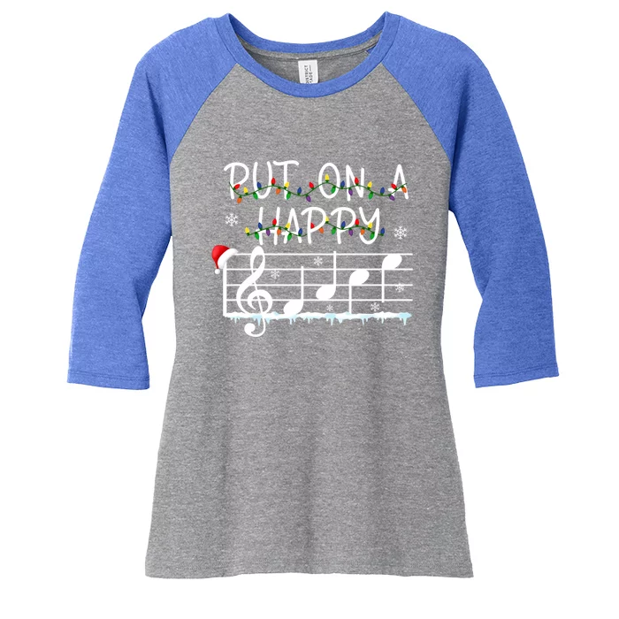 Put On A Happy Music Teacher Gift Women's Tri-Blend 3/4-Sleeve Raglan Shirt