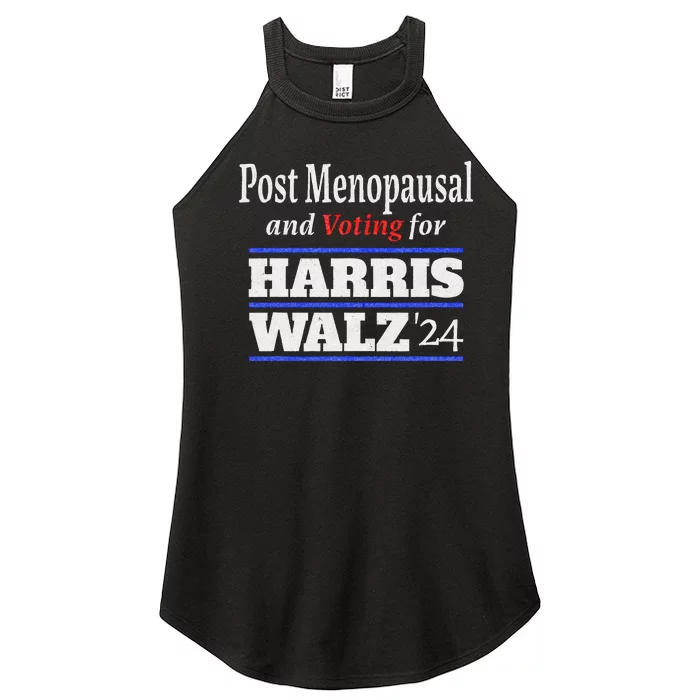 Post Opausal And Voting For Harris Walz 24 Vintage Font Women’s Perfect Tri Rocker Tank