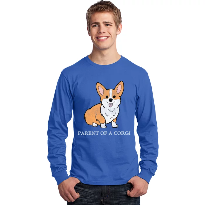 Parent Of A Corgi Pembroke Welsh Corgi Indian Creek Gift Long Sleeve Shirt