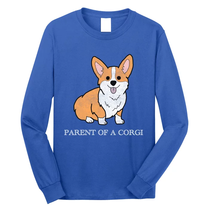 Parent Of A Corgi Pembroke Welsh Corgi Indian Creek Gift Long Sleeve Shirt