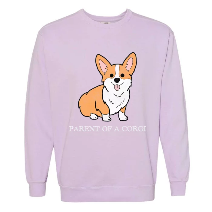 Parent Of A Corgi Pembroke Welsh Corgi Indian Creek Gift Garment-Dyed Sweatshirt