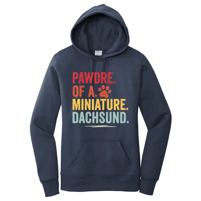 Pawdre Of A Miniature Dachsund Dog Lover Apparel Women's Pullover Hoodie