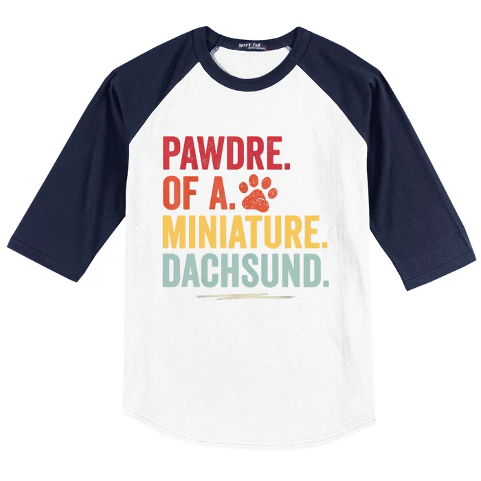 Pawdre Of A Miniature Dachsund Dog Lover Apparel Baseball Sleeve Shirt