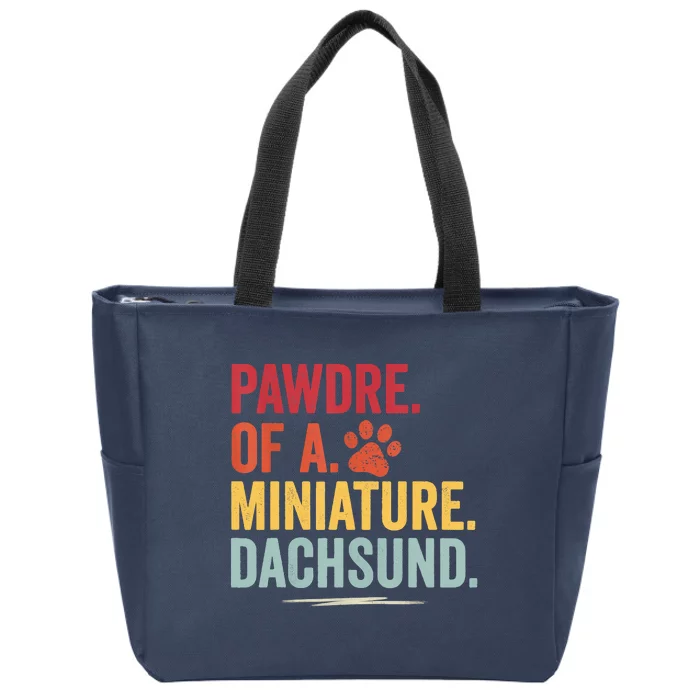 Pawdre Of A Miniature Dachsund Dog Lover Apparel Zip Tote Bag