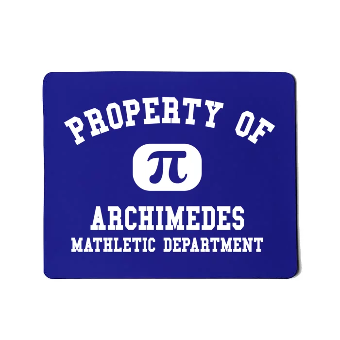 Property Of Archimedes Gift Mathletic Departt Funny Gift Mousepad