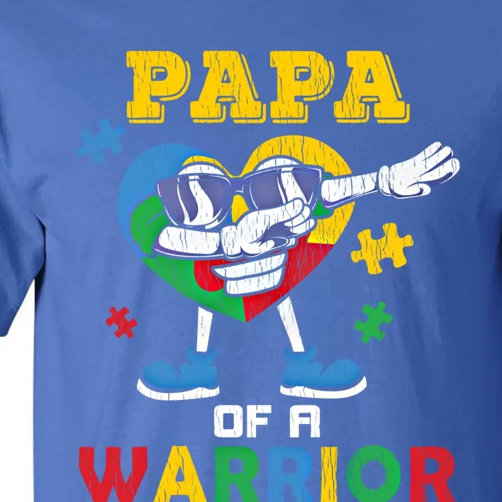 Papa Of A Warrior Dad Autistic Autism Awareness Dabbing Gift Tall T-Shirt