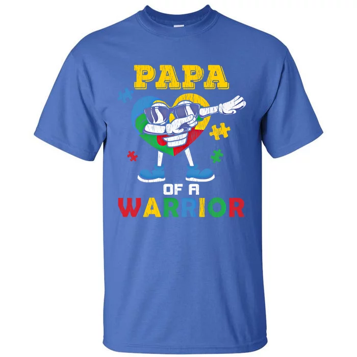 Papa Of A Warrior Dad Autistic Autism Awareness Dabbing Gift Tall T-Shirt