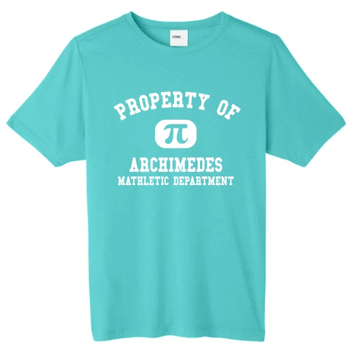 Property Of Archimedes Gift Mathletic Departt Gift ChromaSoft Performance T-Shirt