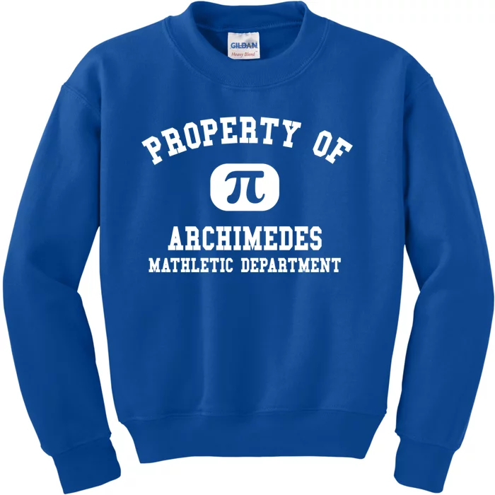 Property Of Archimedes Gift Mathletic Departt Gift Kids Sweatshirt