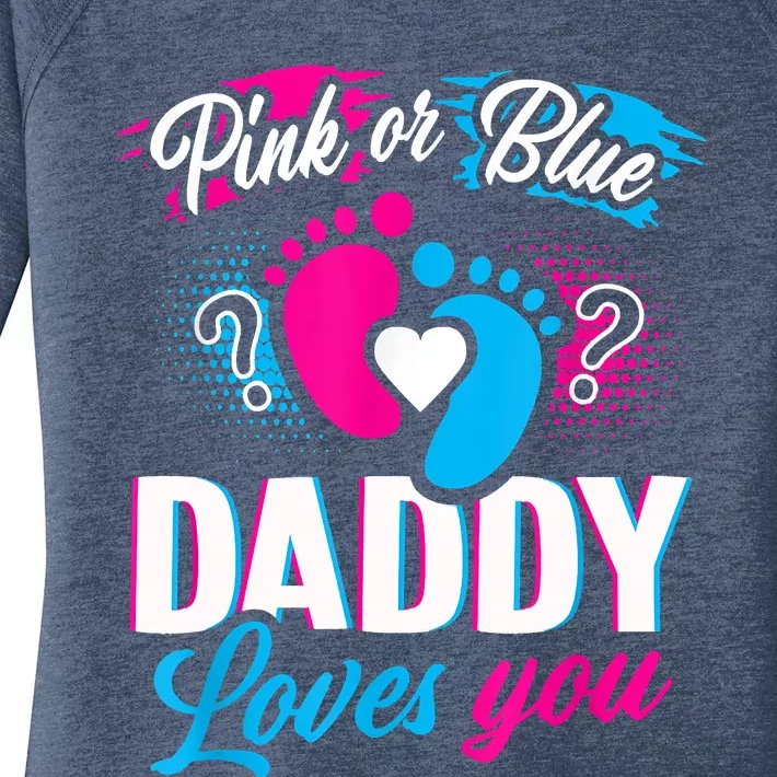 Pink Or Blue Daddy Loves You Shirt Gender Reveal Baby Gift Women's Perfect Tri Tunic Long Sleeve Shirt