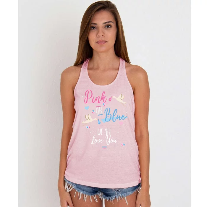 Pink Or Blue We All Love You Gender Reveal Party Great Gift Women's Knotted Racerback Tank