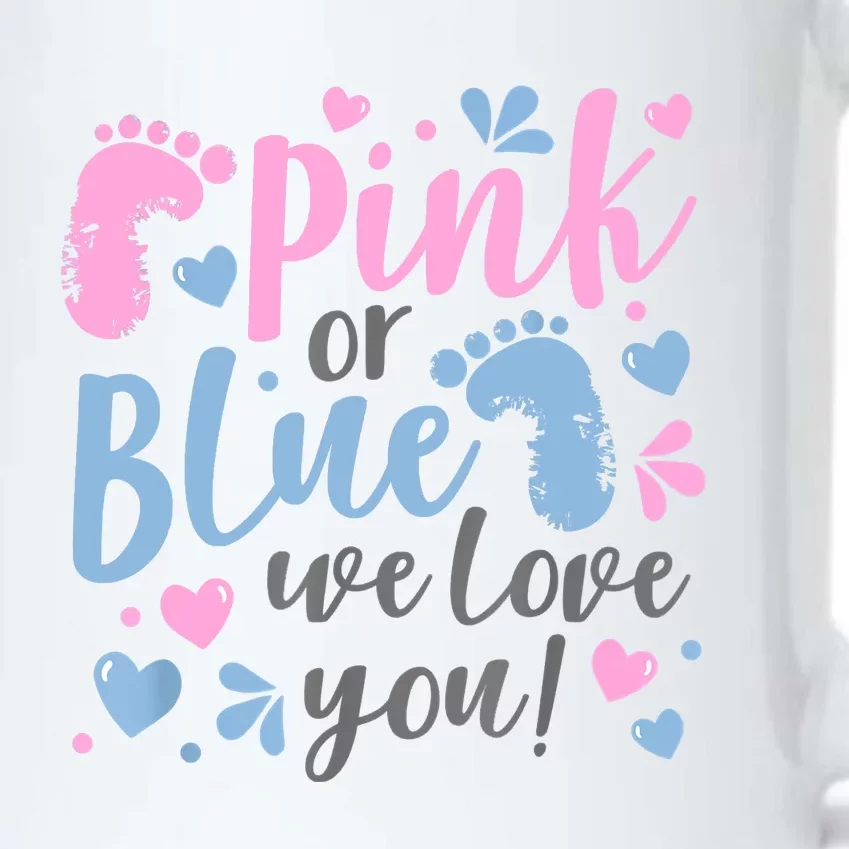 Pink Or Blue We Love You Gender Reveal Baby Shower Gift Black Color Changing Mug