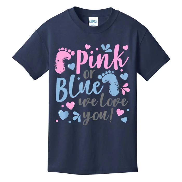 Pink Or Blue We Love You Gender Reveal Baby Shower Gift Kids T-Shirt