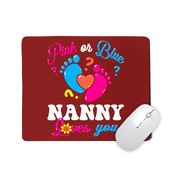 Pink Or Blue Nanny Loves You Baby Gender Reveal Mousepad