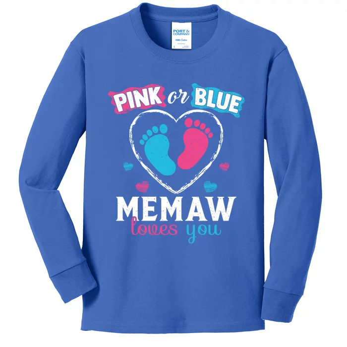 Pink Or Blue Memaw Loves You Gender Reveal Memaw Gift Kids Long Sleeve Shirt